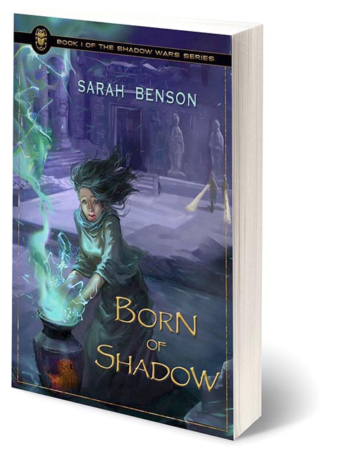 Born of Shadow - Written by Sarah Benson