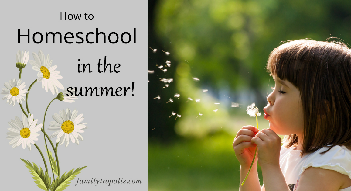 Homeschool in the summer article